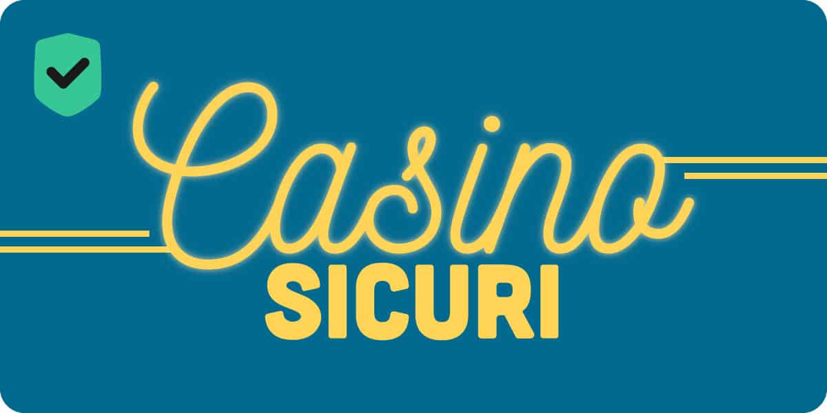 casino sicura licenza AAMS/ADM